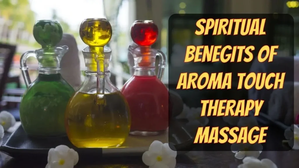 Aroma therapy massage
