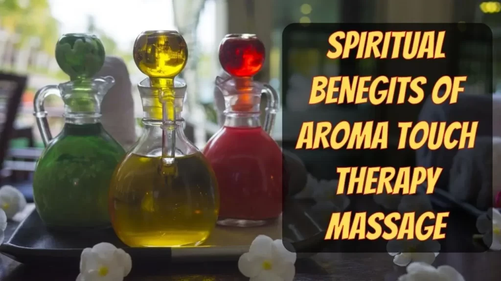 Aroma therapy massage