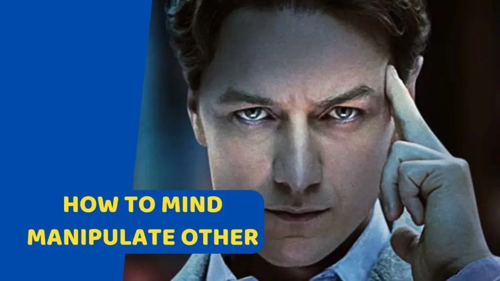 manipulate someone