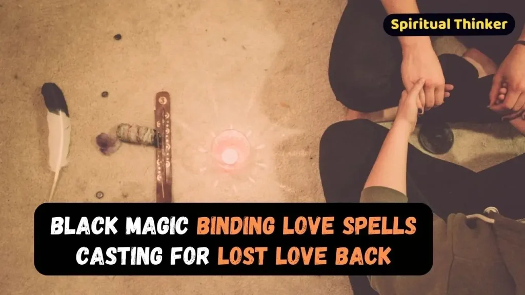 Black Magic Binding Love Spells