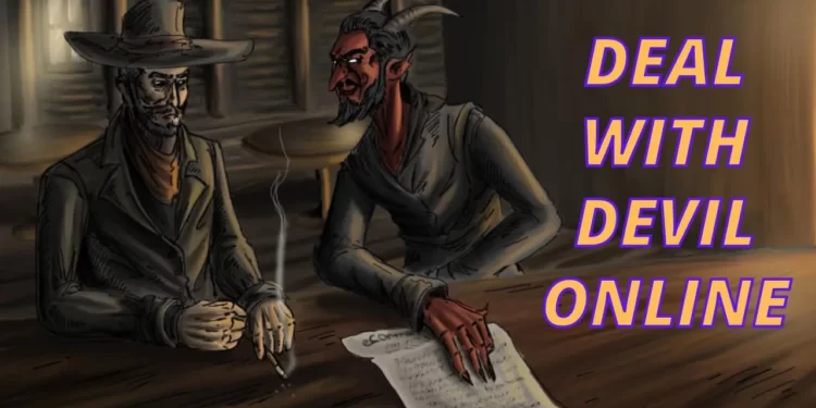 Deal with the devil online