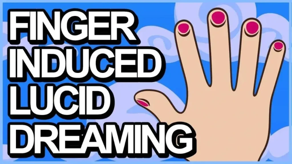 Finger Induced Lucid Dream simple Guide and Effective Dream State
