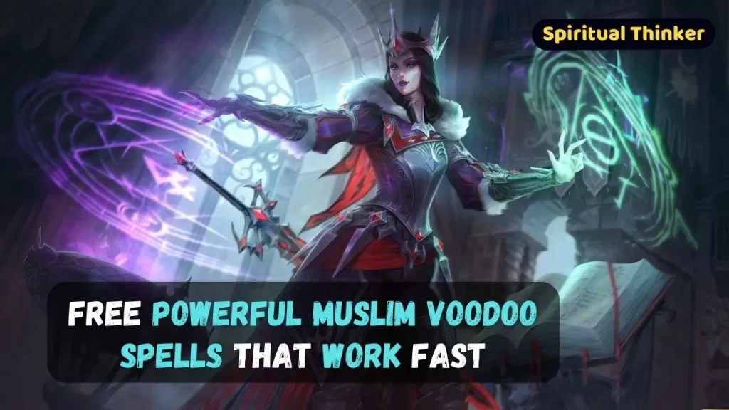 Free Powerful Muslim Voodoo Spells that work fast