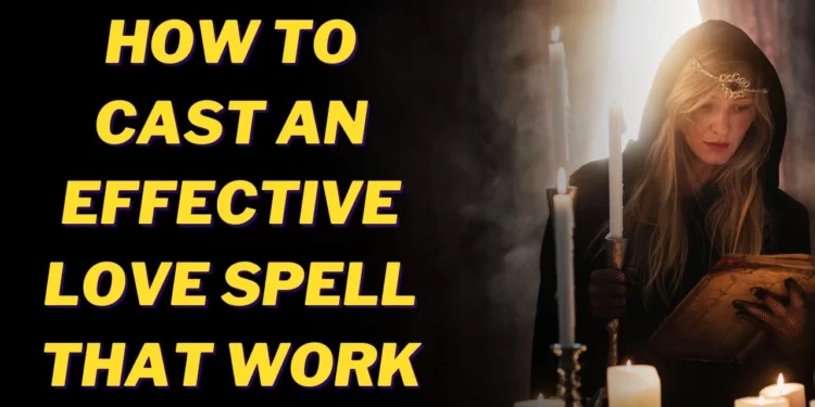 Exactly How much time a love spell takes to work