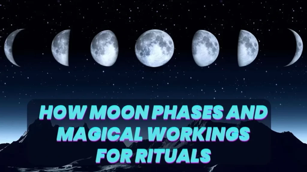 Moon Phases and Magical Workings