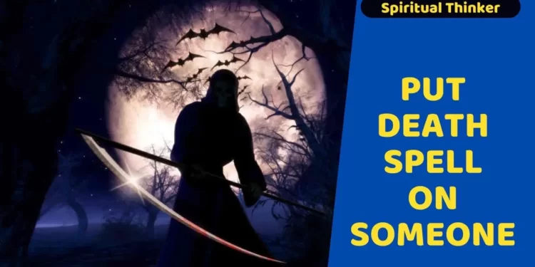 How to cast a death spell on someone