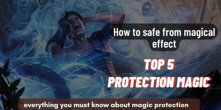 Protection spells from evil