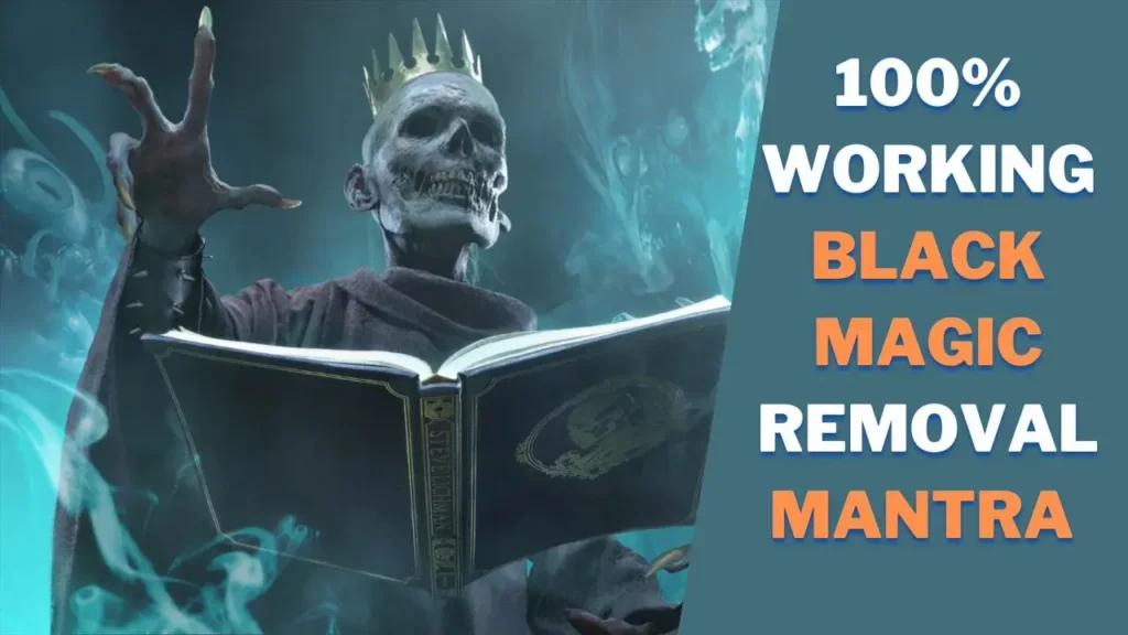 Top 5 Black Magic Removal Mantra That Will Actually Make Your Life Better 100% working free solution 6 Black Magic Removal Mantra That Will Actually Make Your Life Better