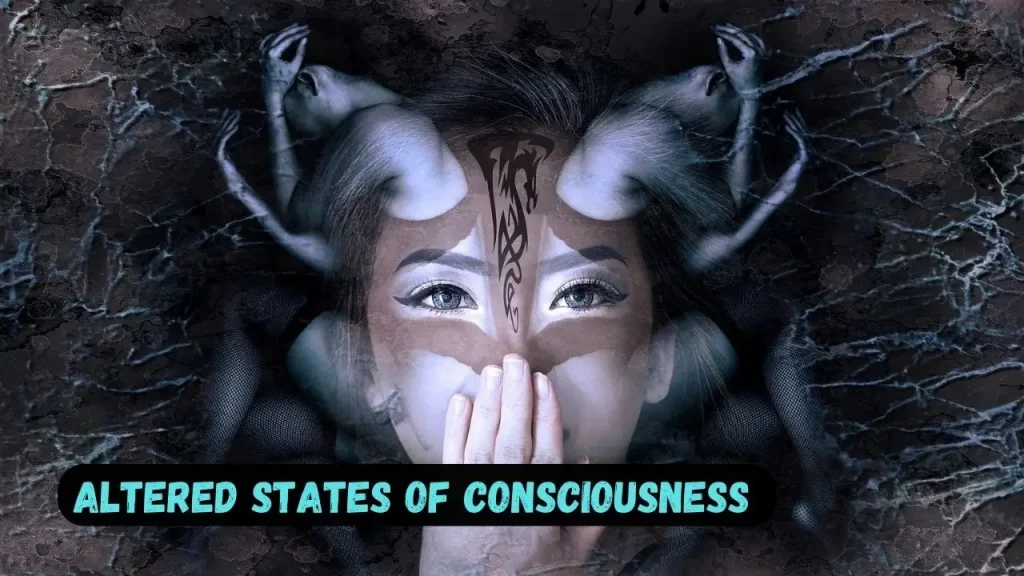 Altered States of Consciousness