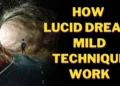 How to have a What is Mild Method Lucid Dreaming Experience 4 step Easy Guide 9 Mild method lucid dreaming