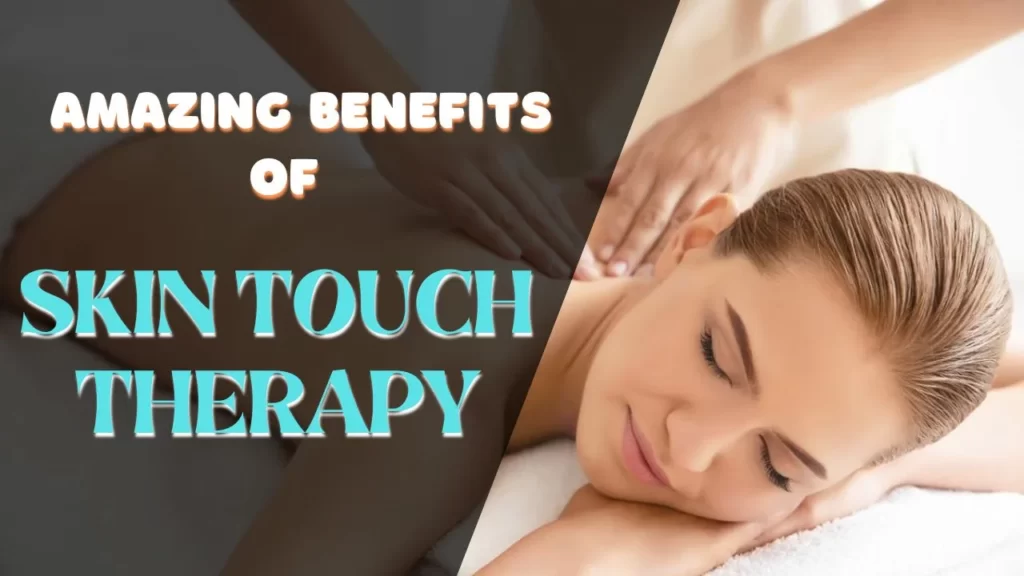 skin touch therapy