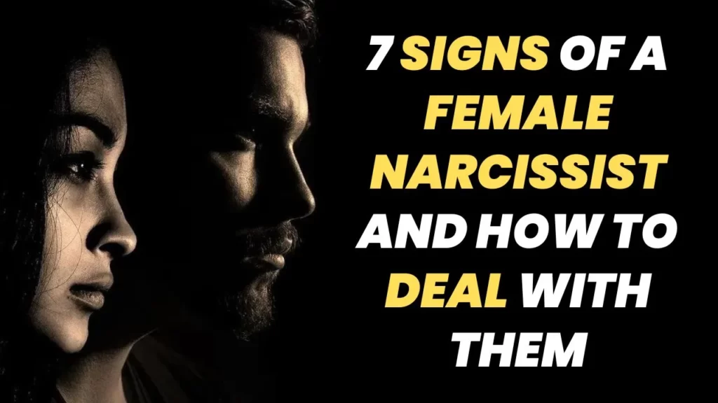 7 Signs of a Female Narcissist