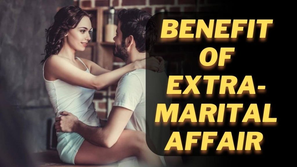 Benefit-of-extramarital-affair