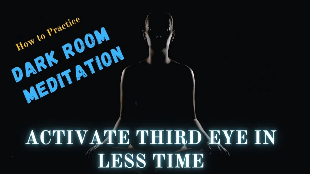What is Dark Room Meditation?