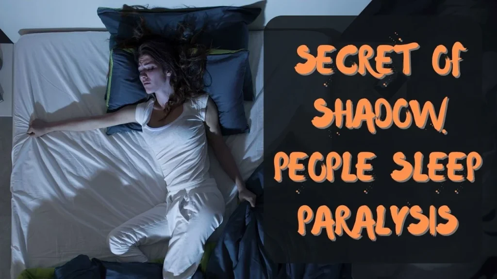 connection between Shadow people and sleep paralysis