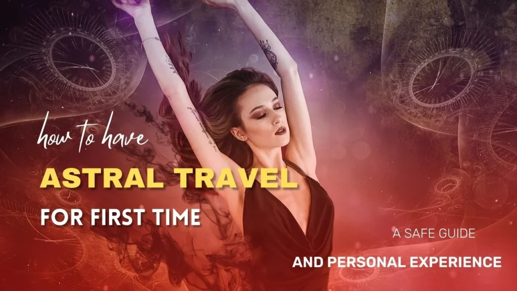 What is astral travel experience? 10 Strange thing and myth associated with spiritual practice