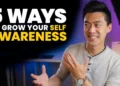 5 Way to Building Self-Awareness Powerful tricks for your Brain Power 4 building Self-Awareness