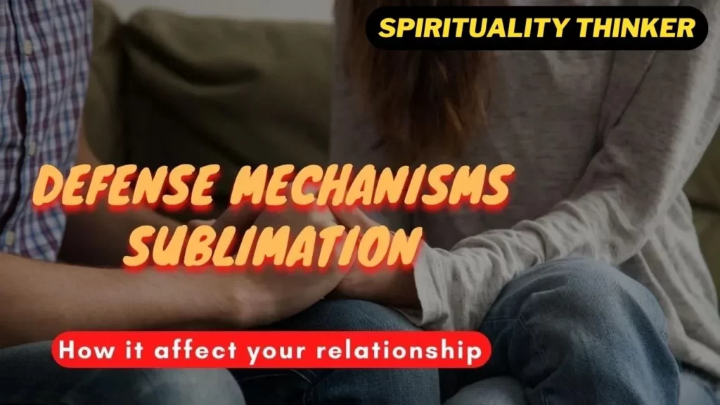 Defense mechanism sublimation 3 Way How affect Your Life and Use this as a Powerful Influence on Behavior 5 What is defense mechanism sublimation?