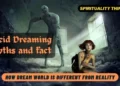How Top 10 Lucid Dreaming Myths Spoil your Dreaming Experience Try these 3 Powerful Technique 9 Lucid dreaming myths and fact