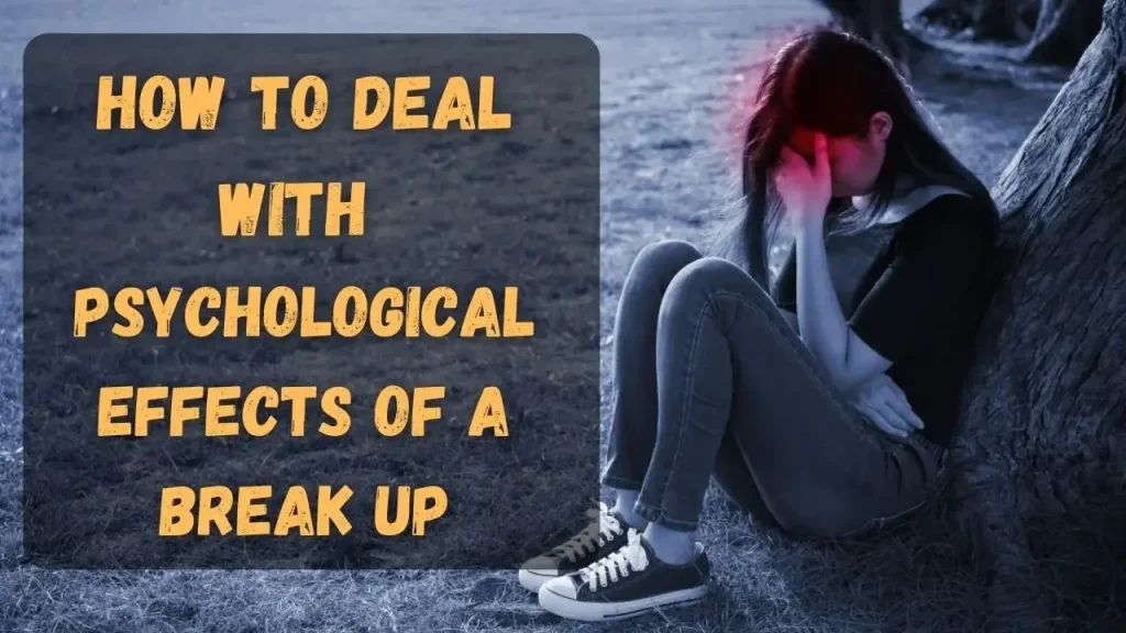 What is Breakup side effects?