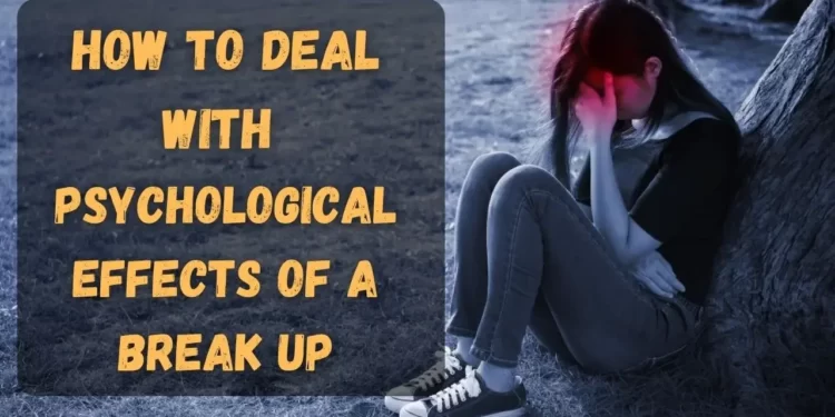 What is Breakup side effects?