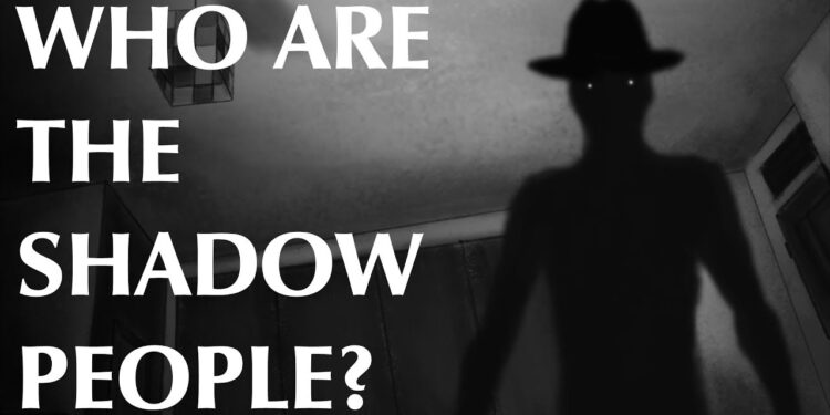 What is shadow people