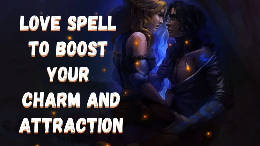 spell for attraction