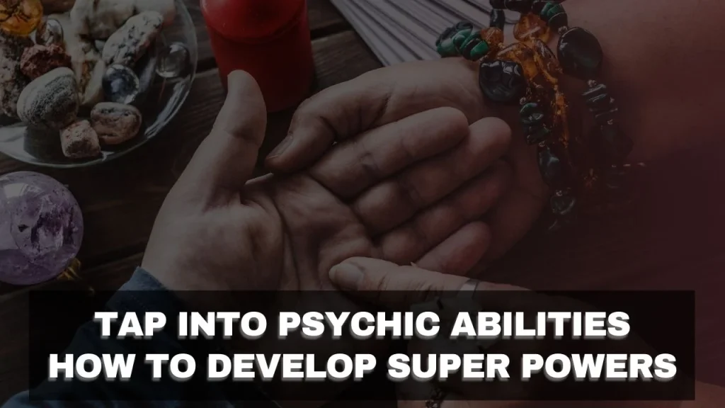 How to tap into psychic abilities