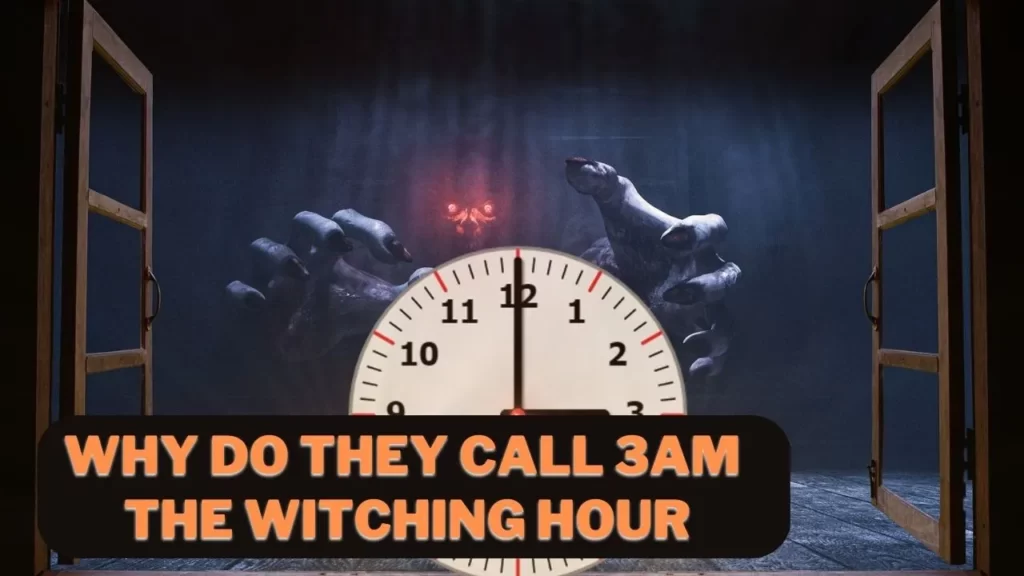 3am the witching hour