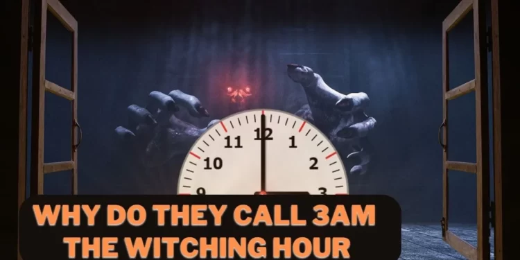 3am the witching hour