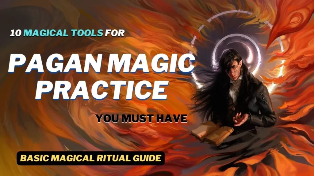 Magical Tools for Pagan Practice