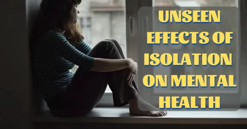 Effects of Isolation on Mental Health