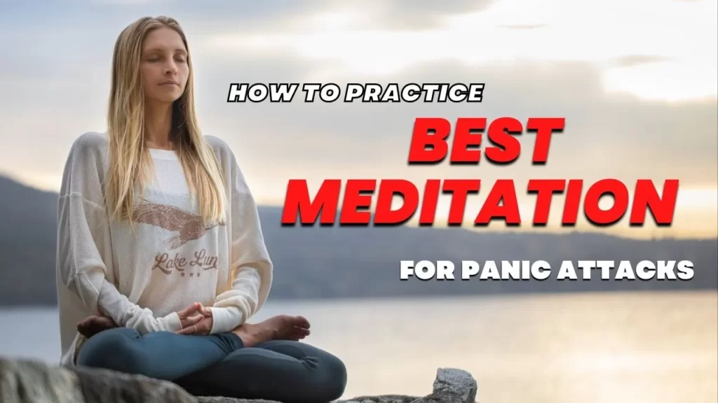 best meditation for panic attacks