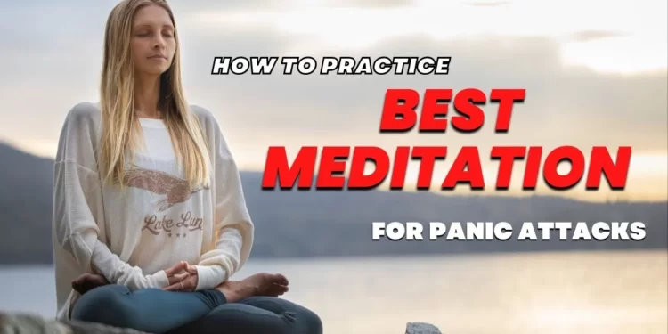 best meditation for panic attacks