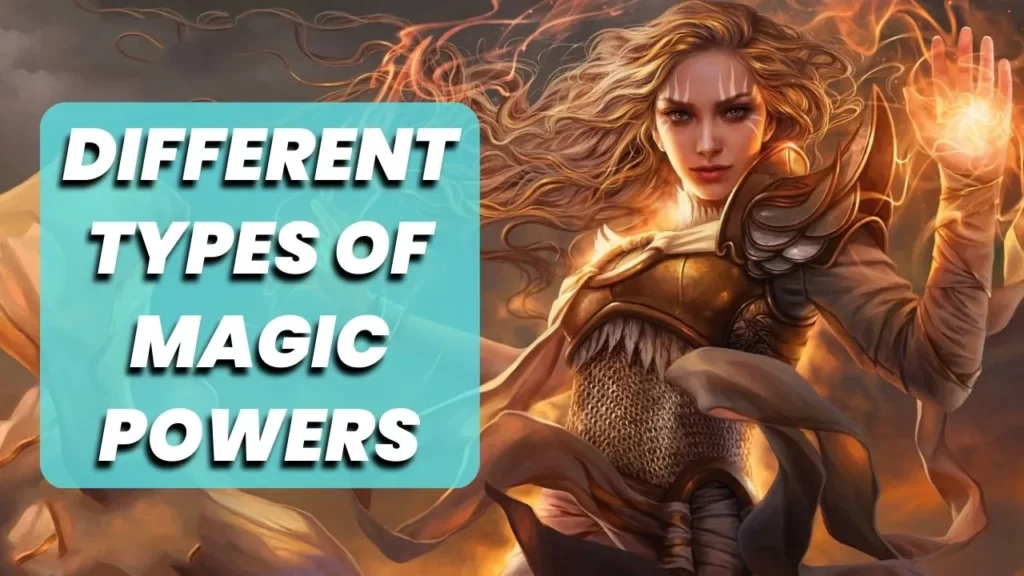 different types of magic powers