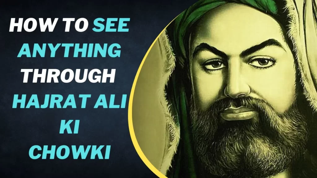 Hazrat Ali Ki Chowki