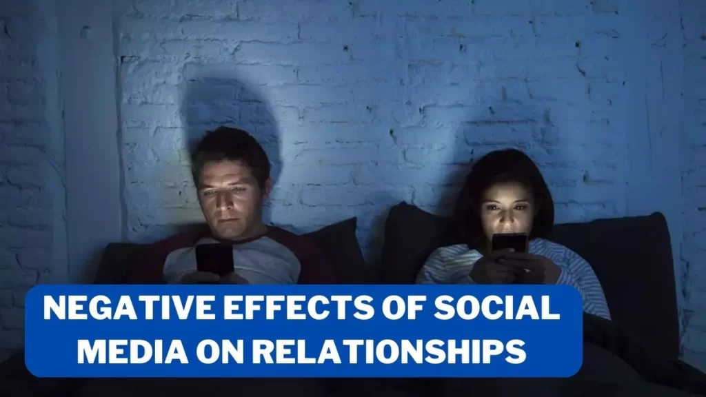 Negative Effects of Social Media on Relationships