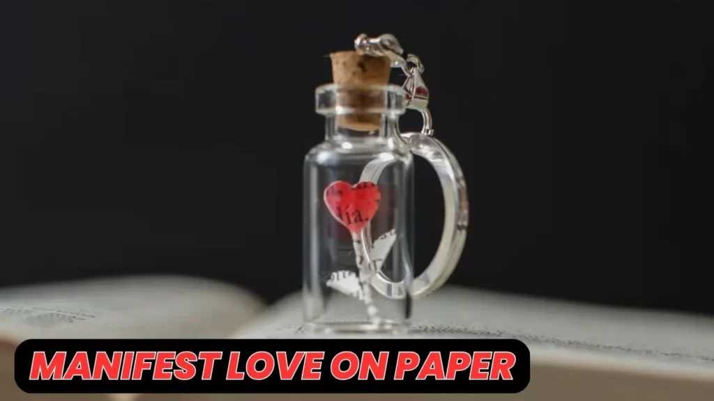 manifest love on paper