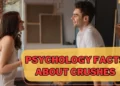 35 Interesting Psychological Facts About Crushes (2023) Most People Don’t Know 10 Psychology facts about crushes