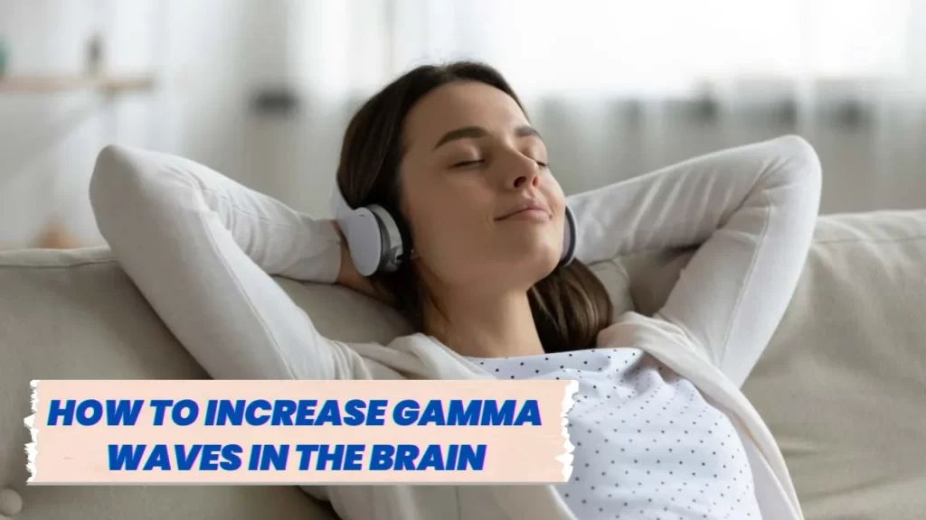 Gamma waves in the brain