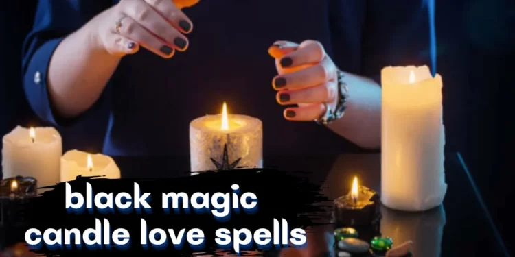 candle magic love spells