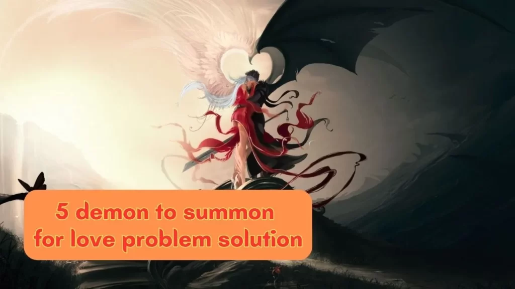 summon a demon for love