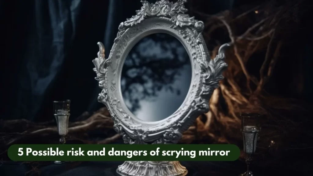 Scrying Mirror Dangers