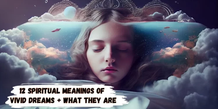 Vivid dreams spiritual meaning