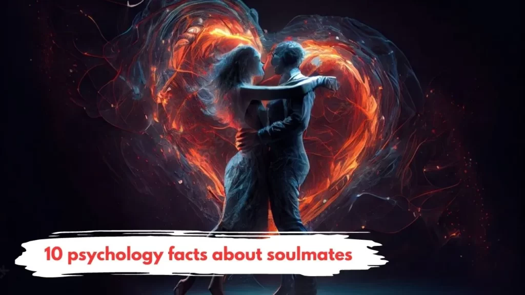 psychology facts about soulmates