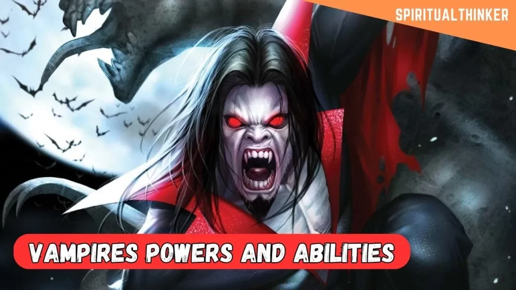 Vampire Strengths and Weaknesses