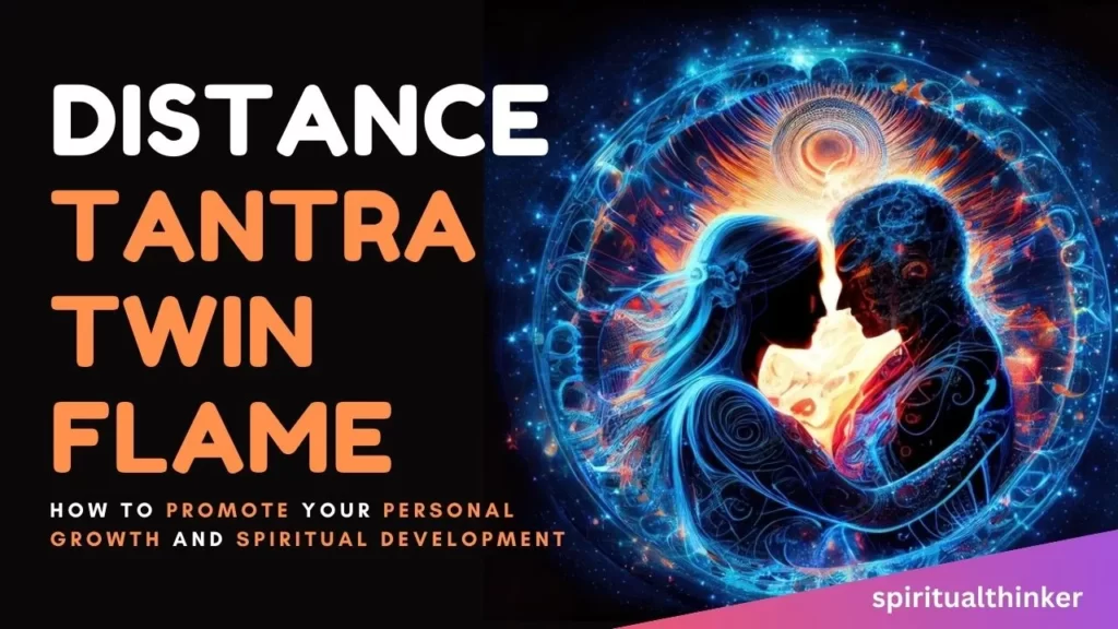 distance tantra twin flame