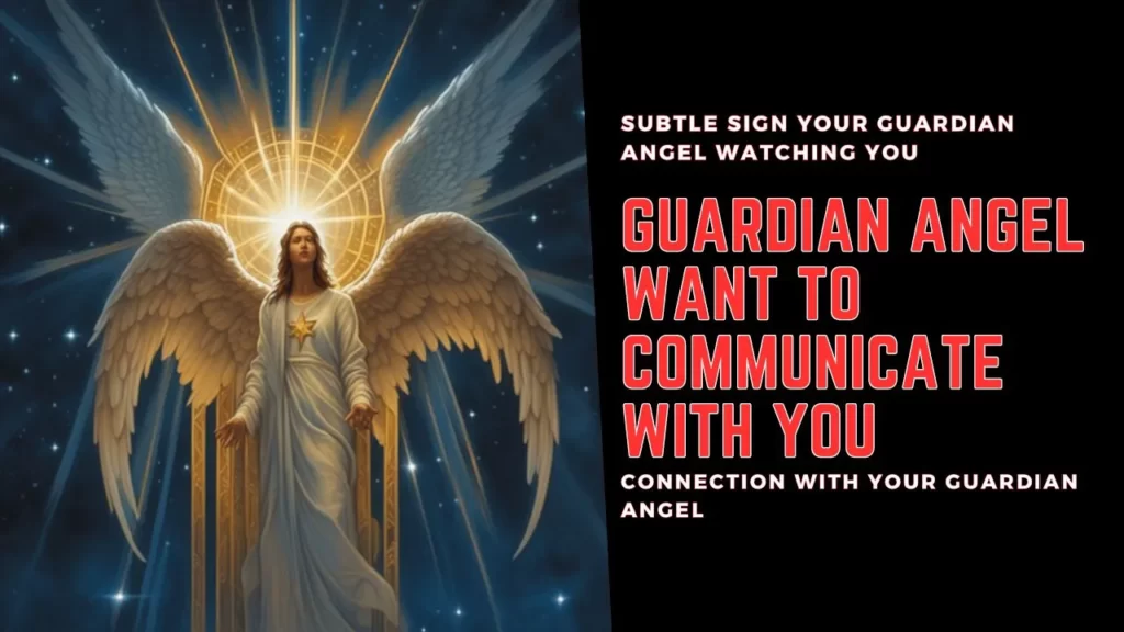 signs your guardian angel is trying to contact you