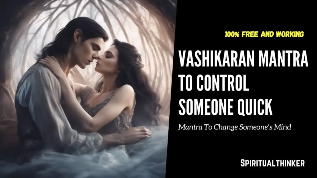 Vashikaran mantra to control someone quick