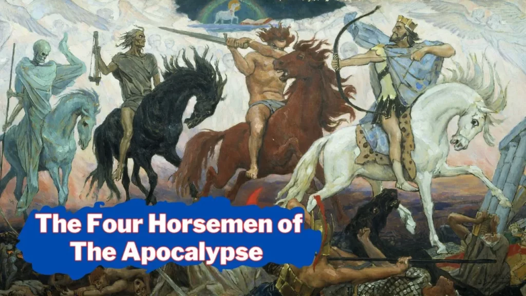 the Four Horsemen of the Apocalypse